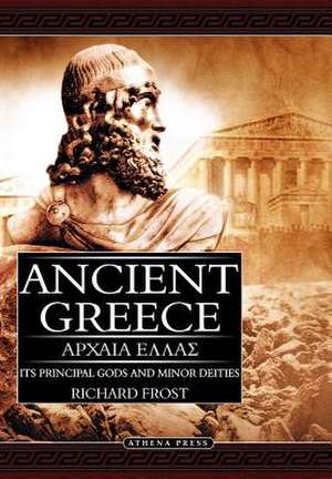 Ancient Greece de Richard Frost