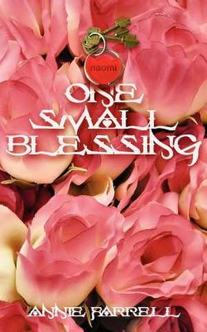 One Small Blessing de Annie Farrell