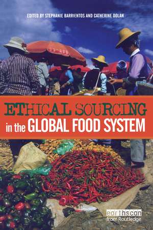 Ethical Sourcing in the Global Food System de Stephanie Barrientos