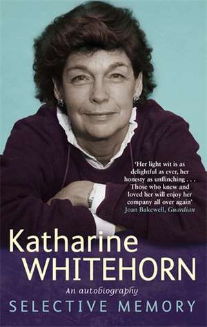 Selective Memory de Katharine Whitehorn