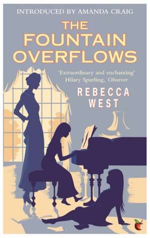 The Fountain Overflows de Rebecca West