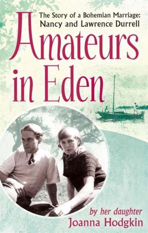 Amateurs in Eden de Joanna Hodgkin