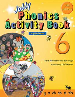 Jolly Phonics Activity Book 6 (in Print Letters) de Sara Wernham