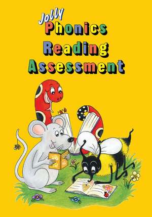 Jolly Phonics Reading Assessment de Lydia Bennett