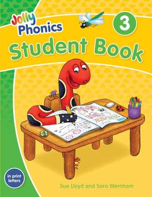 Jolly Phonics Student Book 3 de Wernham