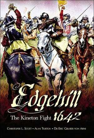 Edgehill: The Battle Reinterpreted de Christopher Scott