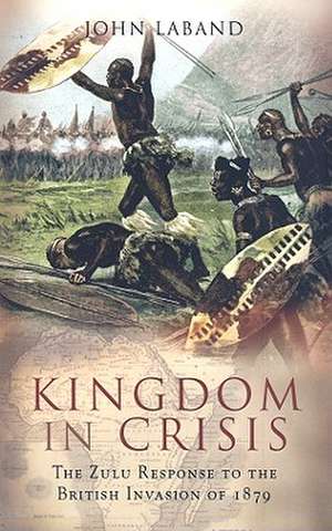 Kingdom in Crisis de John Laband