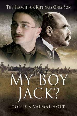 My Boy Jack? de Tonie Holt