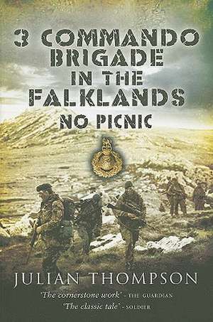 3 Commando Brigade in the Falklands de JULIAN THOMPSON