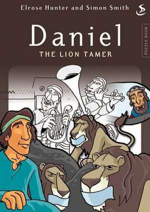 Daniel the Lion Tamer de ELROSE HUNTER