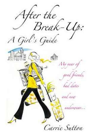 After the Break-up de Carrie Sutton