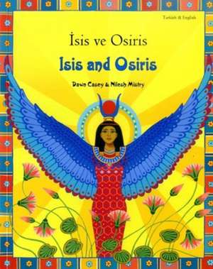 Isis and Osiris de Dawn Casey