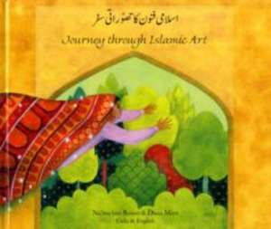 Journey Through Islamic Arts de NA'IMA BINT ROBERT