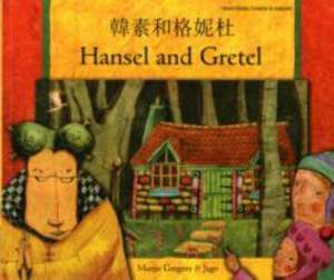 Hansel and Gretel in Cantonese and English de MANJU GREGORY