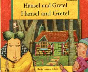 Hansel and Gretel in German and English de MANJU GREGORY