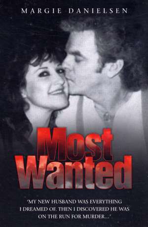 Most Wanted de Marjorie Danielsen