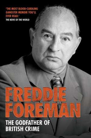 Freddie Foreman de Freddie Foreman