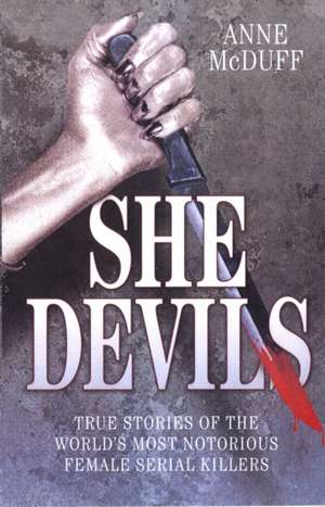 She Devils de Anne McDuff