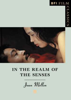 In the Realm of the Senses de Joan Mellen