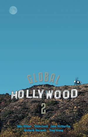 Global Hollywood 2 de Prof. Toby Miller