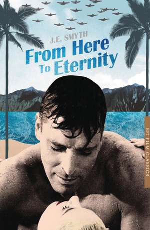 From Here to Eternity de J. E. Smyth