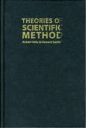 Theories of Scientific Method: An Introduction de Robert Nola