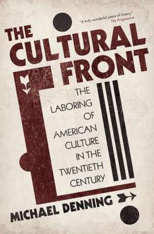 The Cultural Front de Michael Denning