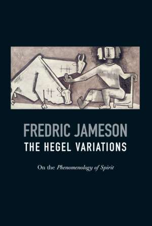 The Hegel Variations de Fredric Jameson