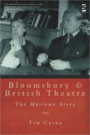 Bloomsbury and British Theatre de Tim Cribb