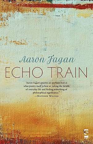 Echo Train de Aaron Fagan