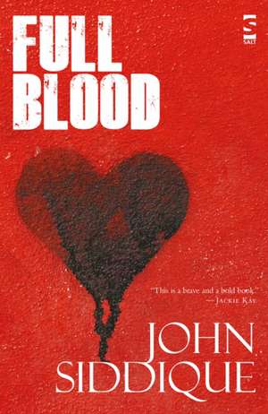 Full Blood de JOHN SIDDIQUE