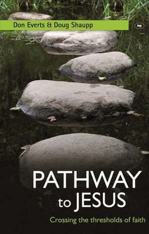 Pathway to Jesus de Don Everts