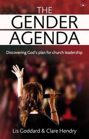 The Gender Agenda de Elisabeth Goddard