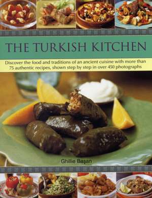 Turkish Kitchen de Ghillie Basan