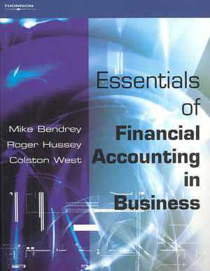 Essentials of Financial Accounting in Business de MIKE BENDREY