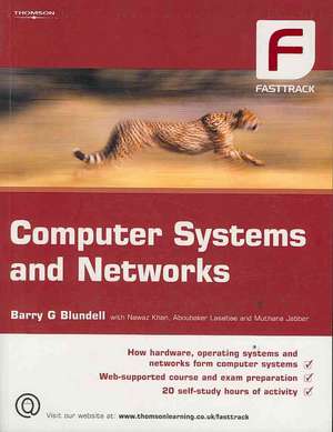 Computer Systems and Networks de Barry G. Blundell