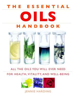 Essential Oils Handbook de Jennie Harding