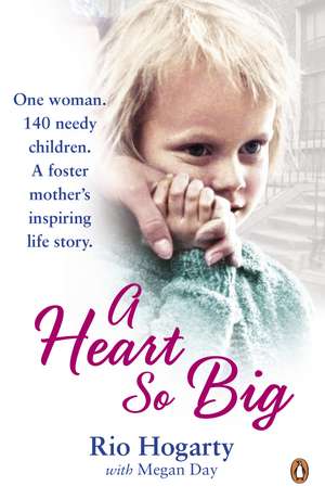 A Heart So Big de Rio Hogarty