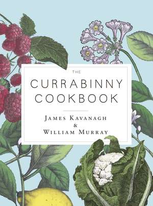 The Currabinny Cookbook de James Kavanagh