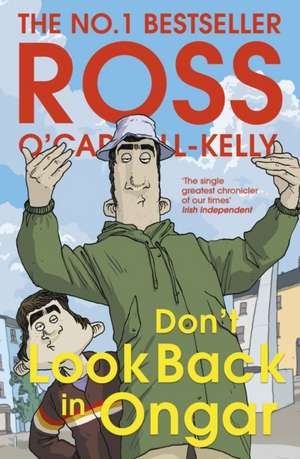 Don't Look Back in Ongar de Ross O'Carroll-Kelly