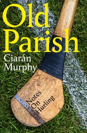 Old Parish de Ciaran Murphy
