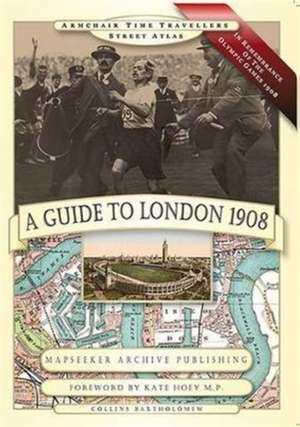 A Guide to London 1908 - In Remembrance of the 1908 Olympic Games de Paul Leslie Line