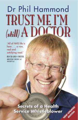 Trust Me, I'm (still) a Doctor de Dr. Phil Hammond