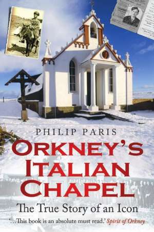 Orkney's Italian Chapel de Philip Paris