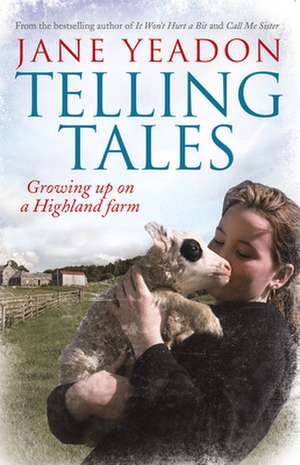 Yeadon, J: Telling Tales de Jane Yeadon