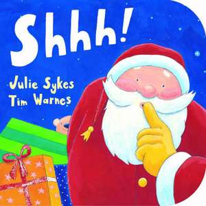 Shhh! de Julie Sykes