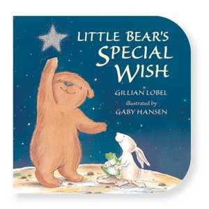 Little Bear's Special Wish de Gillian Lobel