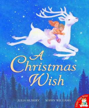 A Christmas Wish de Julia Hubery