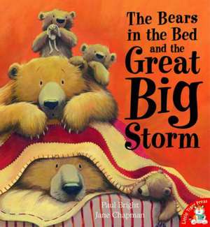 The Bears in the Bed and the Great Big Storm de Paul Bright