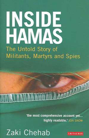 Chehab, Z: Inside Hamas de Zaki Chehab